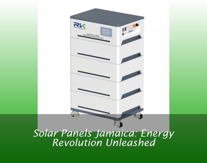 Solar Panels Jamaica: Energy Revolution Unleashed